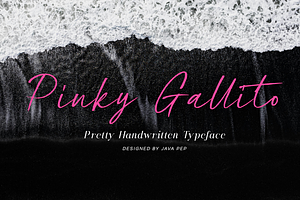 Pinky Gallito / Pretty Handwritten