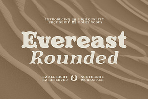 Evereast Serif Rounded