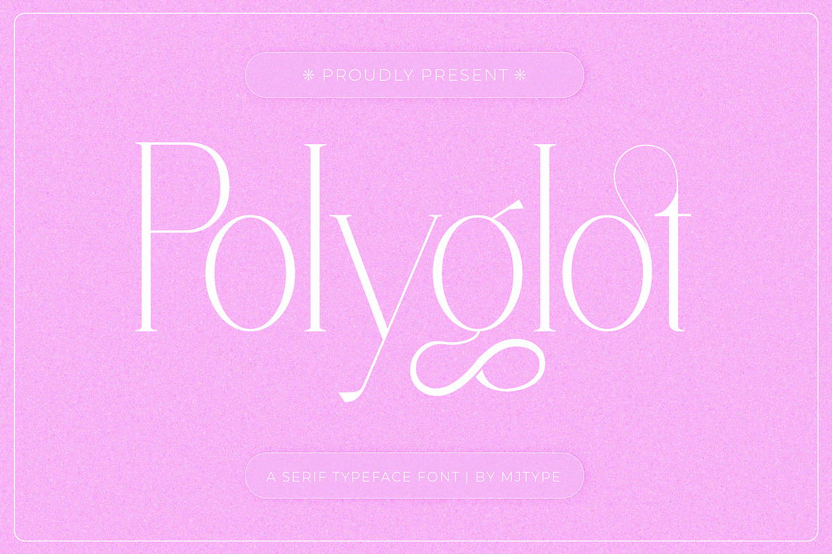 Polyglot - Typeface, a Serif Font by MJtypefoundry (Photo 1 of 13)