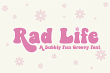 Rad Life A Bubbly Groovy Font