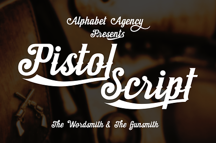 Pistol Script Font, a Script Font by Alphabet Agency