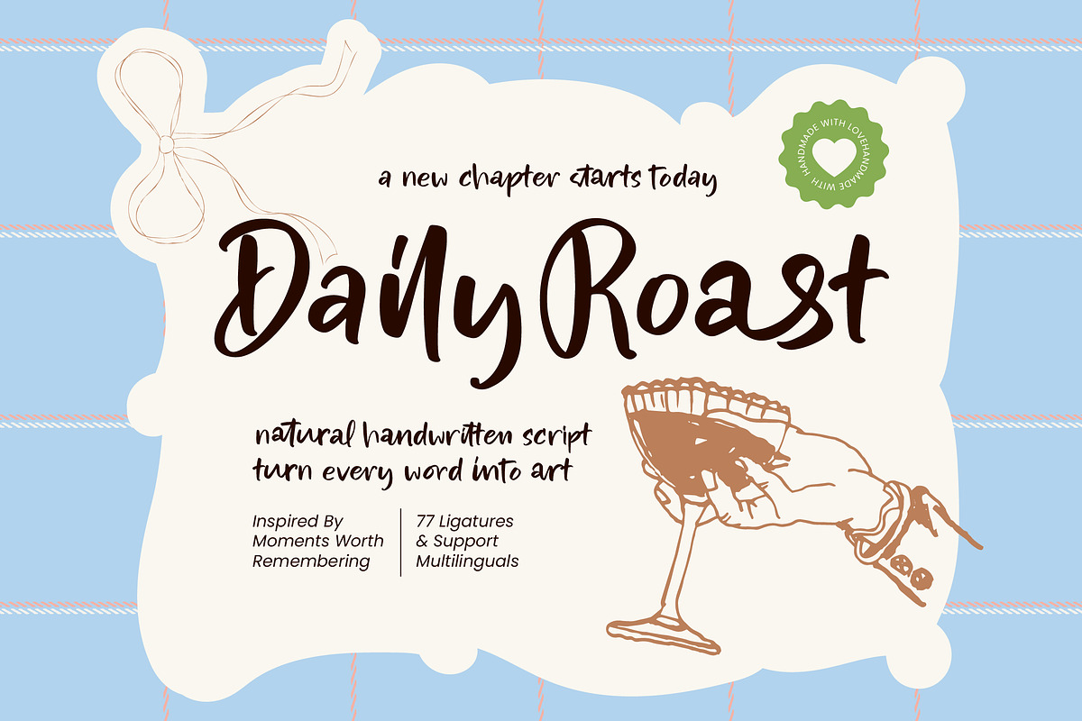 Daily Roast Natural Handwritten, a Script Font by stylishtype.co (Photo 1 of 10)
