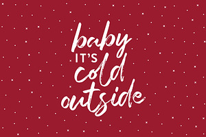 Baby It's Cold Outside Vector Text