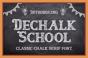 Dechalk School Classic Chalk Font, a Serif Font by Bayuktx