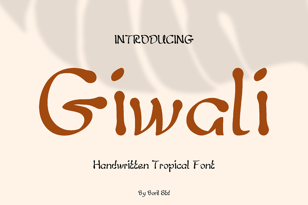 Giwali - Handwritten Tropical Font, a Handwritten Font by Boril Std (Photo 1 of 10)