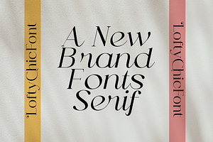 Lofty Chic - Elegant Serif