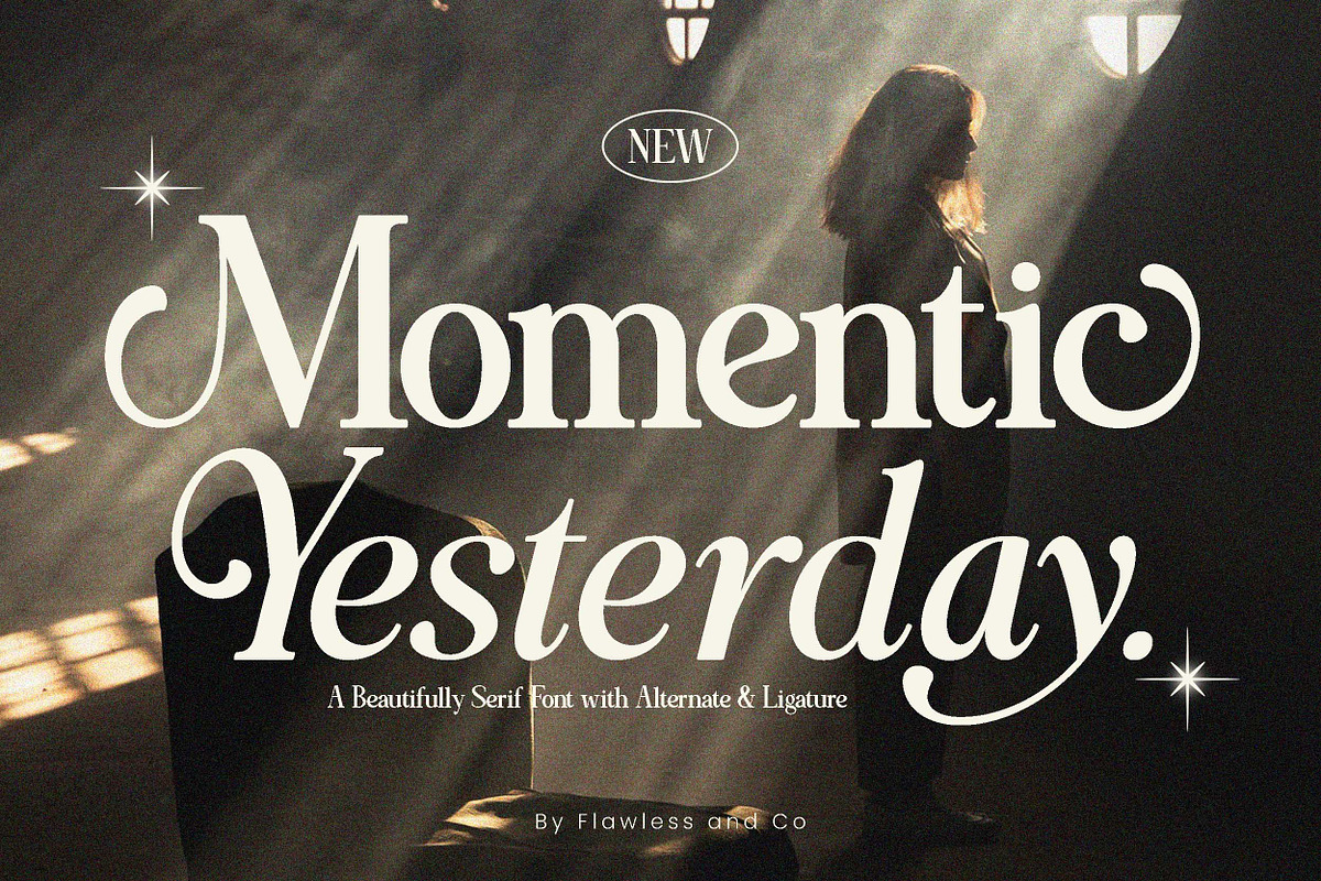 Momentic Yesterday, a Serif Font by Flawless And Co (Photo 1 of 6)