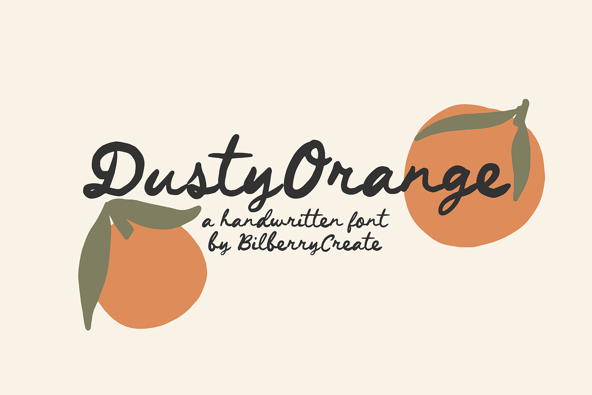 Dusty Orange handwritten font, a Handwritten Font by BilberryCreates (Photo 1 of 12)