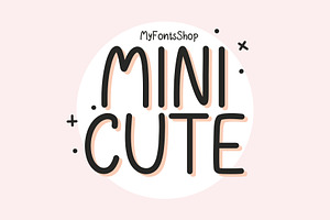 MINICUTE Font