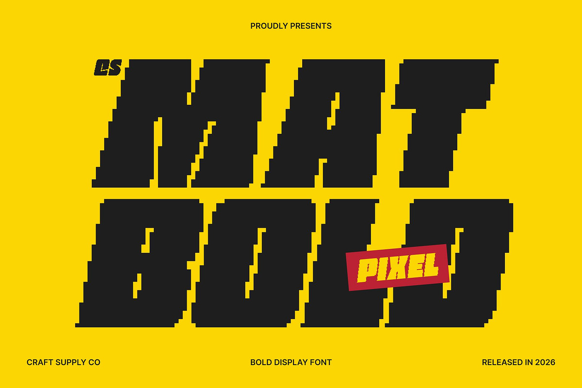 CS Matbold Pixel, a Sans Serif Font by Craft Supply Co. (Photo 1 of 8)