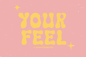 Your Feel Font