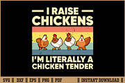 I Raise Chicken I'm Literally SVG, an Illustration by Handy Arts Studio (Thumbnail 1 of 3)
