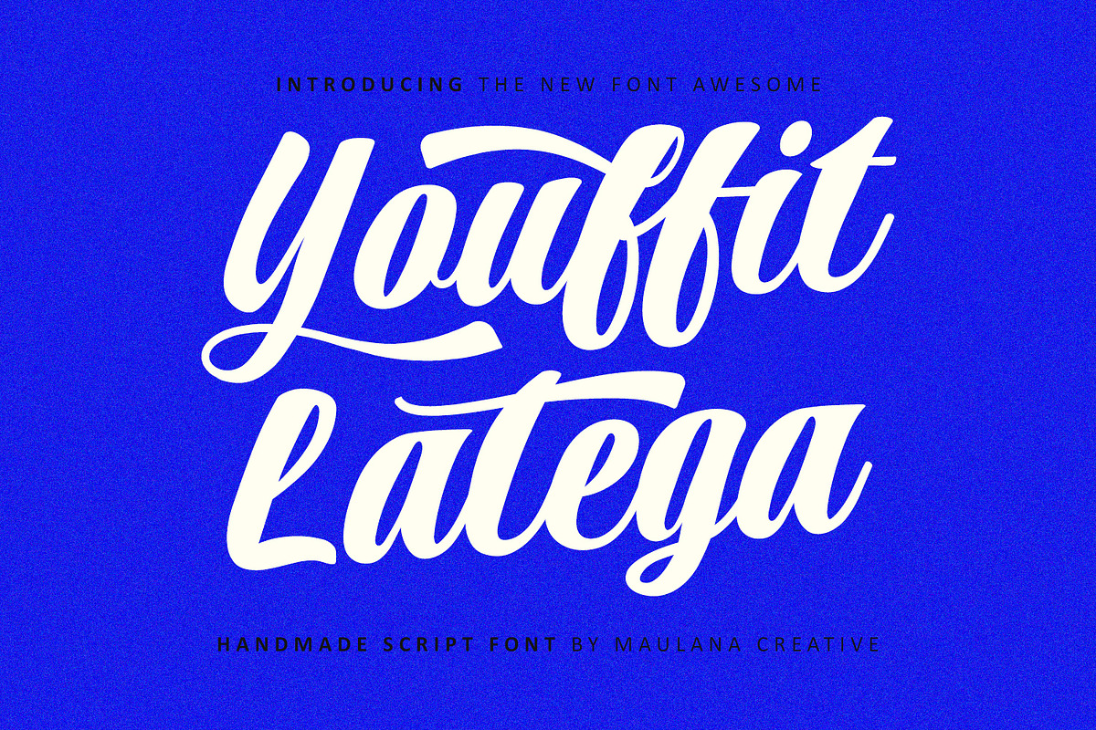 Latega Youffit Handmade Script Font, a Script Font by Maulana Creative (Photo 1 of 8)