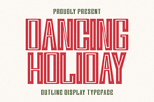 Dancing Holiday - Outline Display