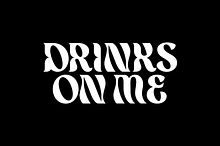 Drinks On Me | Funky Display Font