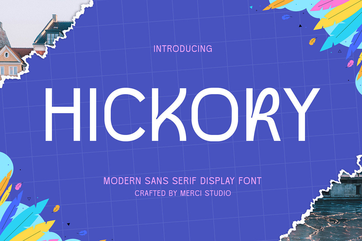 Hickory – Modern Sans Serif Typeface, a Sans Serif Font by MERCI STUDIO (Photo 1 of 9)