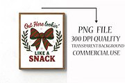 Out Here Lookin Like a Snack PNG, an Illustration by Libby Wishes (Thumbnail 4 of 6)