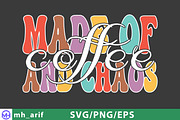 Made of Coffee and Chaos SVG, a Graphic by mh_arif (Thumbnail 1 of 3)