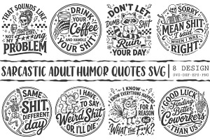 Sarcastic Adult Humor Quotes SVG, a Seasonal Illustration by OK Design