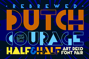 Dutch Courage Half&Half - Art Deco
