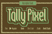 Tally Pixel - Retro Variable Font