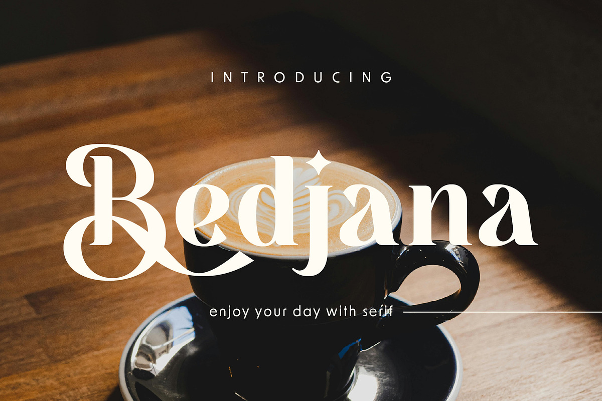 Bedjana - Cafe Serif Font, a Serif Font by Pikgura (Photo 1 of 10)