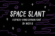 Space Slant Hand Drawn Font, a Font by nickqtx (Thumbnail 1 of 3)
