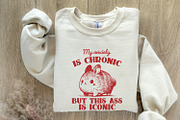 My Anxiety is Chronic But This Ass I, an Illustration by SharpMarketplace (Thumbnail 9 of 9)