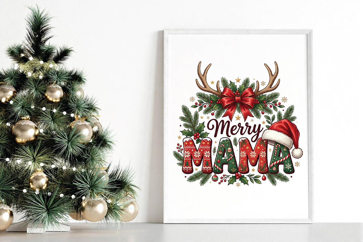 Merry Mama Christmas Sublimation Png, a Seasonal Illustration by DreamPrint404 (Photo 5 of 6)