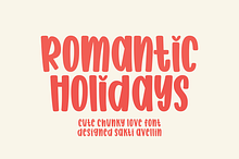 Romantic Holidays - Cute Chunky Font