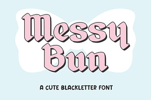 Messy Bun - Blackletter Font