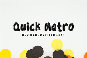 Quick Metro - Font, a Handwritten Font by artchiles_design