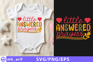 Little Answered Prayers Baby SVG, a Seasonal Illustration by mh_arif