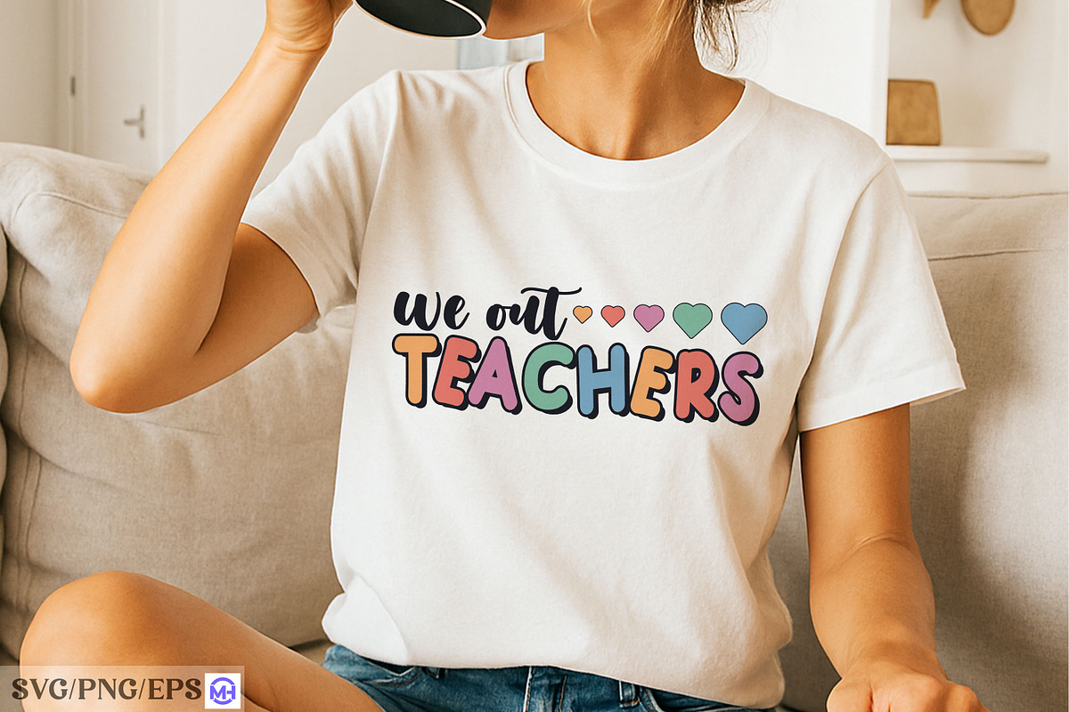 We Out Teachers Last Day of School, a Seasonal Illustration by mh_arif (Photo 2 of 4)