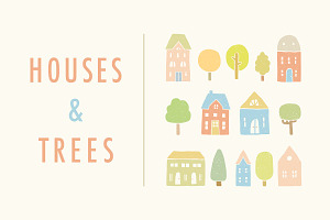 Houses & Trees