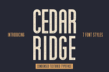 Cedar Ridge, 7 Styles!