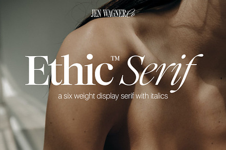 Ethic Serif 6-Weight Classy Family, a Serif Font by Jen Wagner Co