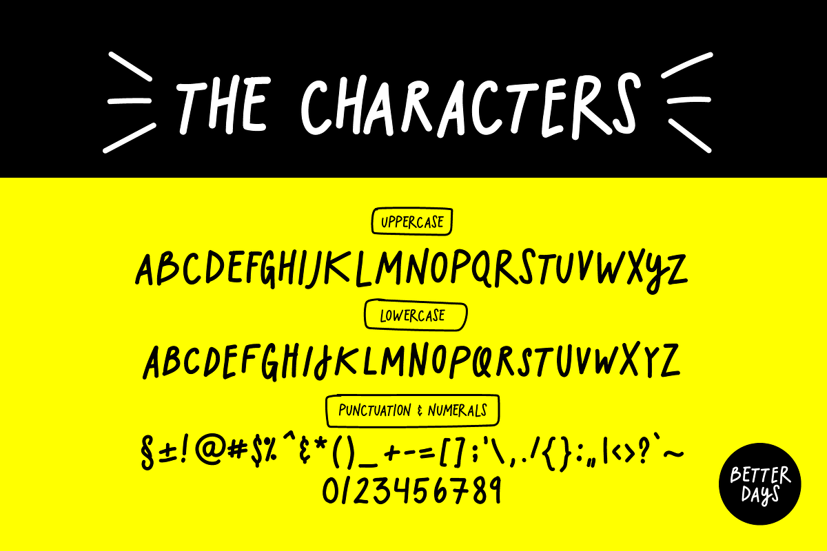 Better Days Marker Font, a Script Font by George Bourle (Photo 6 of 9)