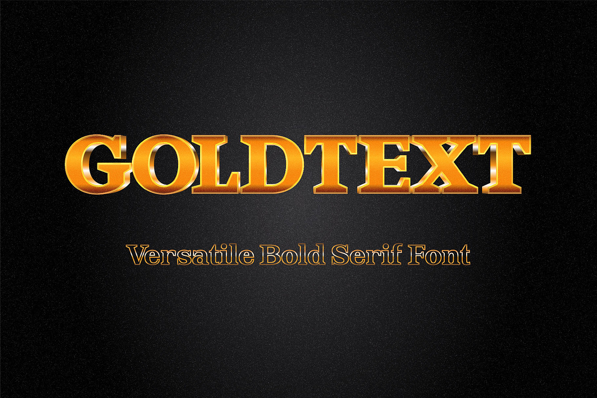 Goldtext - Versatile Bold Serif, a Serif Font by Attractype (Photo 1 of 8)