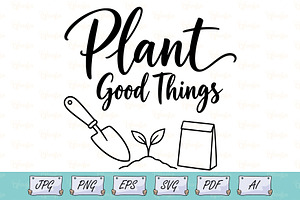Plant Good Things Garden Line Art
