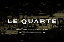 Le Quarte - Modern Luxury Sans Serif