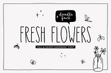 FRESH FLOWERS