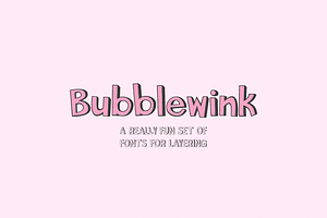 Bubblewink Sans - Fonts for Layering, a Sans Serif Font by Beck McCormick