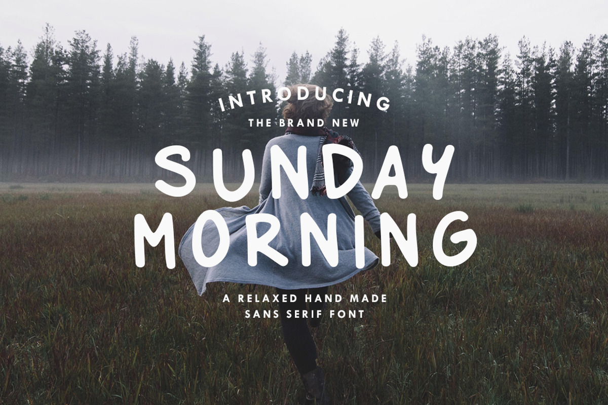 Sunday Morning - Sans Serif Font