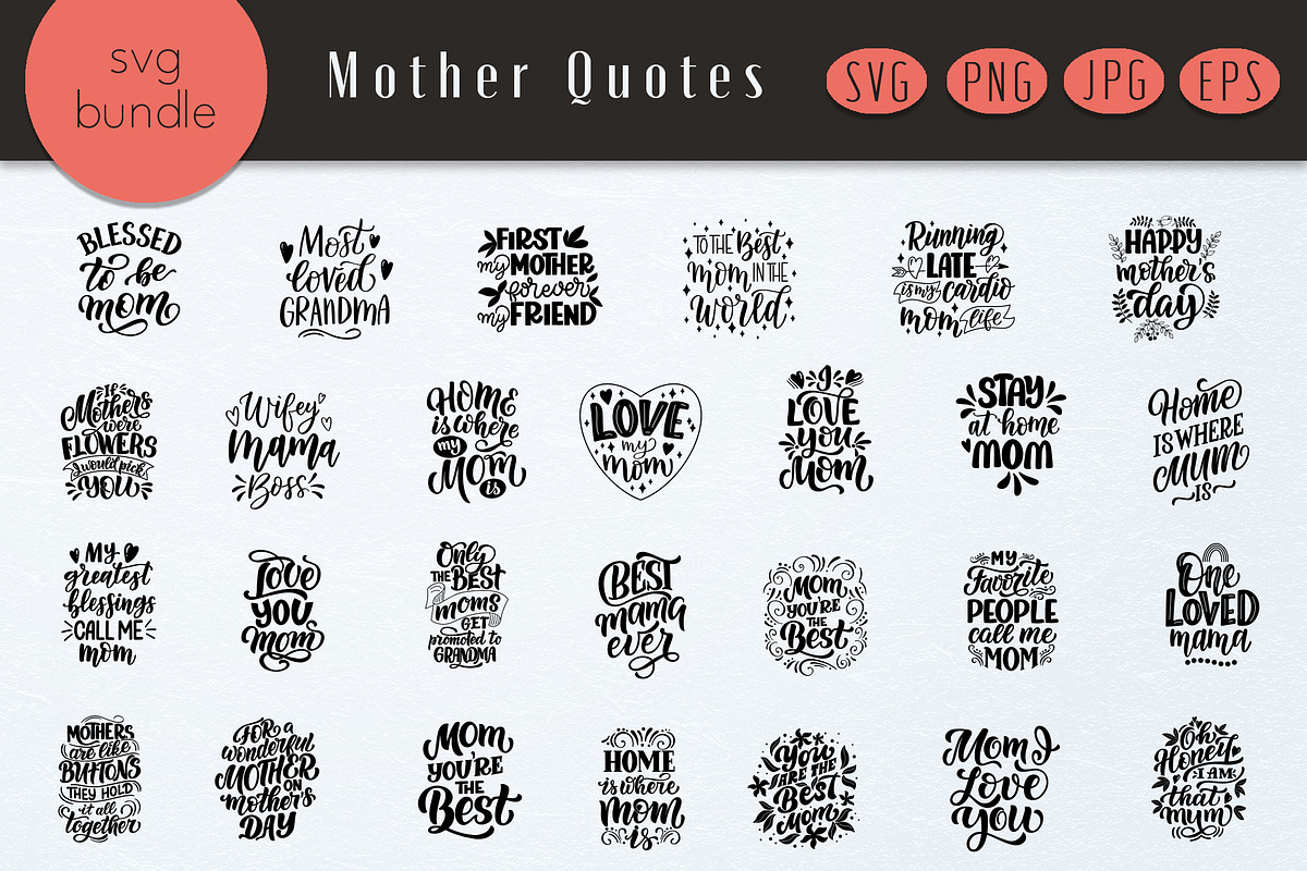Mother Quotes SVG Bundle, an Illustration by rinaletters (Photo 1 of 7)