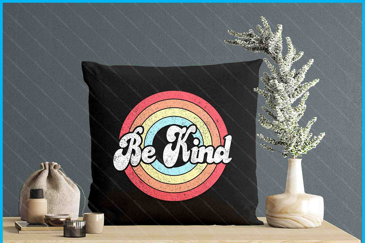 Be Kind Positive Inspirational Retro, an Illustration by Creativeusart (Photo 3 of 4)