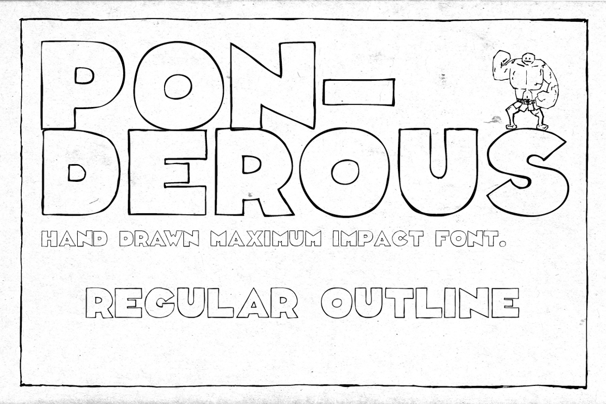 Ponderous - Regular Outline