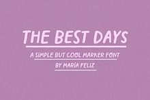 THE BEST DAYS | MARKER FONT
