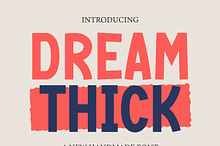 Dream Thick