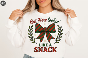 Out Here Lookin Like a Snack PNG, an Illustration by Libby Wishes